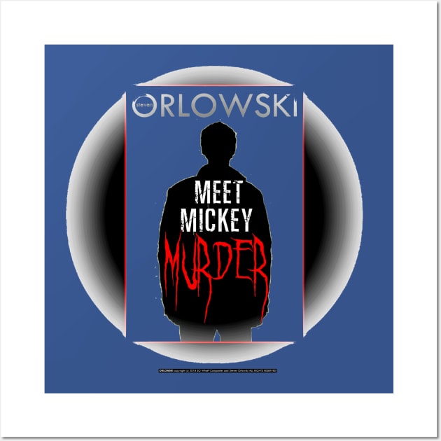 Meet Mickey Murder Wall Art by SoWhat